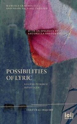 Possibilities of Lyric: Reading Petrarch in Dialogue book