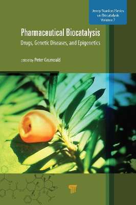 Pharmaceutical Biocatalysis: Drugs, Genetic Diseases, and Epigenetics book