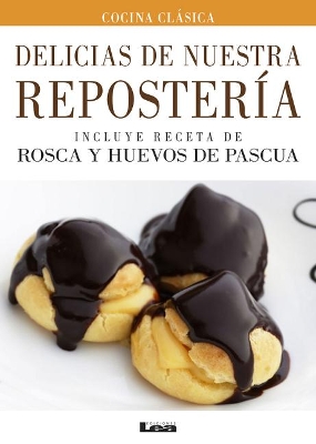 Delicias de nuestra repostería book