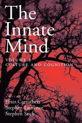 Innate Mind: Volume 2: Culture and Cognition book