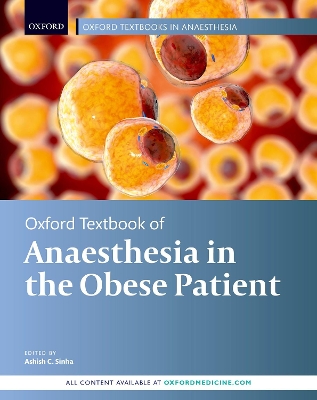 Oxford Textbook of Anaesthesia for the Obese Patient book