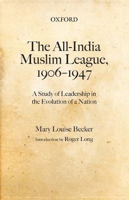 All-India Muslim League, 1906-1947 book