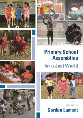 Primary School Assemblies for a Just World book