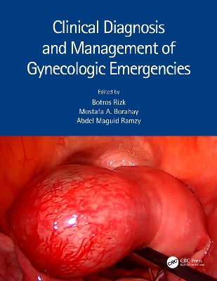 Clinical Diagnosis and Management of Gynecologic Emergencies book