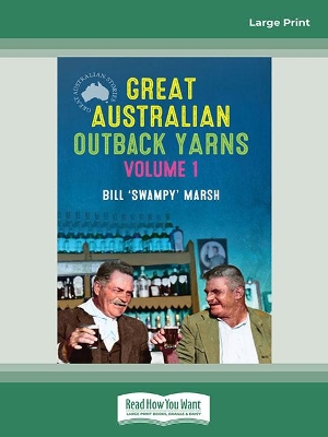 Great Australian Outback Yarns: Volume 1 book