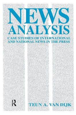 News Analysis: Case Studies of international and National News in the Press book