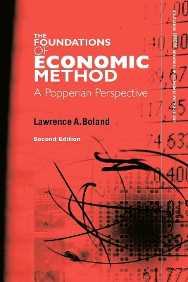 Foundations of Economic Method by Lawrence A. Boland