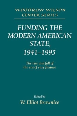 Funding the Modern American State, 1941-1995 book