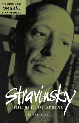 Stravinsky: The Rite of Spring by Peter Hill