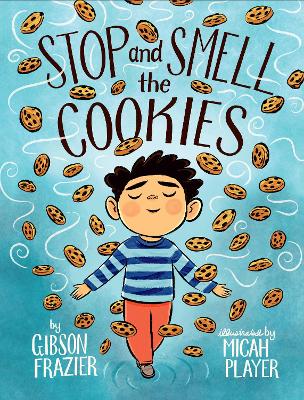 Stop and Smell the Cookies book