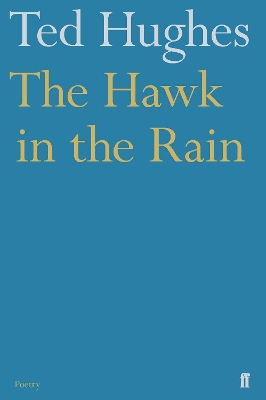 Hawk in the Rain by Ted Hughes