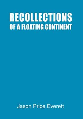 Recollections of a Floating Continent book