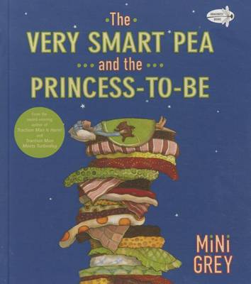 The Pea And The Princess by Mini Grey (9780099432333) | Boomerang Books