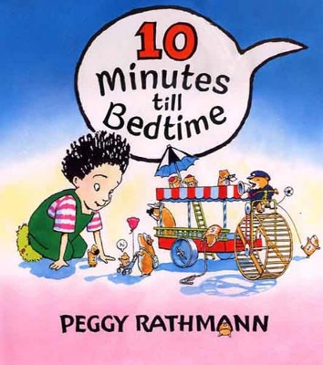 Ten Minutes Till Bedtime book