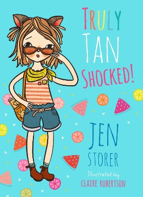 Truly Tan: #8 Shocked! by Jen Storer