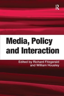Media, Policy and Interaction by Richard Fitzgerald