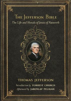 The Jefferson Bible by Thomas Jefferson