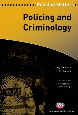 Policing and Criminology by Craig Paterson