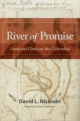 River of Promise: Lewis and Clark on the Columbia book