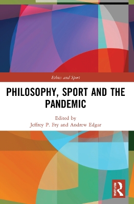 Philosophy, Sport and the Pandemic book