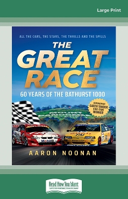 The Great Race: 60 years of the Bathurst 1000 by Aaron Noonan