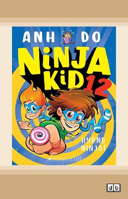 Hypno Ninja! (Ninja Kid 12) book