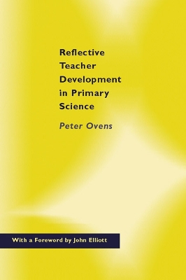 Reflective Teacher Development in Primary Science book