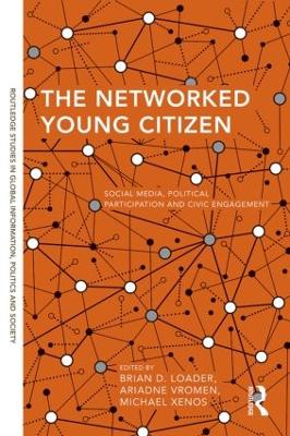 The Networked Young Citizen by Brian D. Loader