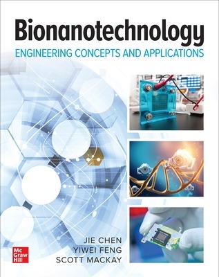 Bionanotechnology: Engineering Concepts and Applications book