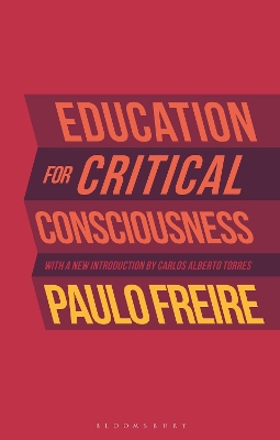 Education for Critical Consciousness by . Paulo Freire