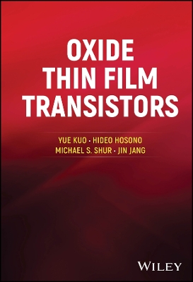 Oxide Thin Film Transistors book