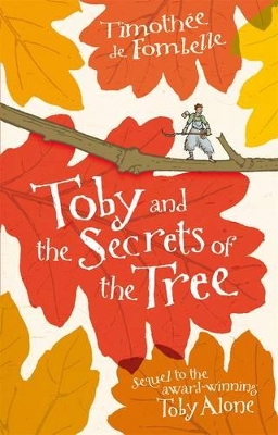Toby & The Secrets Of The Tree book