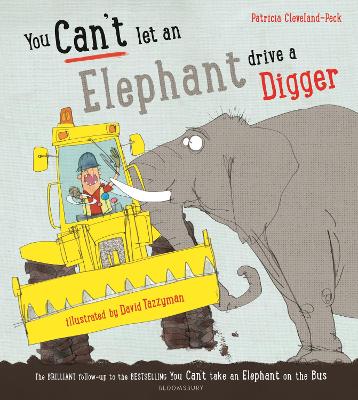 You Can't Let an Elephant Drive a Digger book
