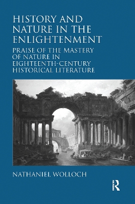 History and Nature in the Enlightenment by Nathaniel Wolloch
