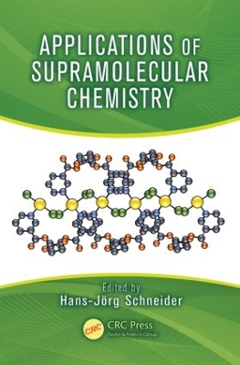 Applications of Supramolecular Chemistry by Hans-Jörg Schneider