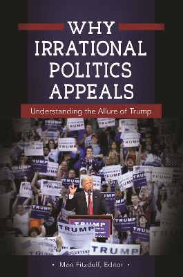 Why Irrational Politics Appeals book