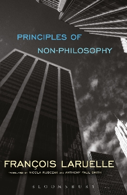 Principles of Non-Philosophy by Professor Francois Laruelle