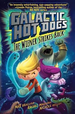 Galactic HotDogs 2 by Max Brallier