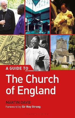 A A Guide to the Church of England by Martin Davie