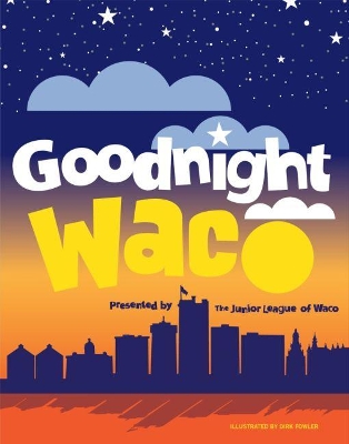 Goodnight Waco book