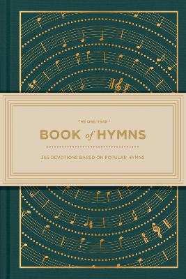 The The One Year Book of Hymns: 365 Devotions Based on Popular Hymns by Robert Brown