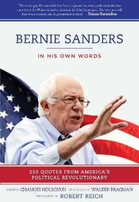 Bernie Sanders: In His Own Words book