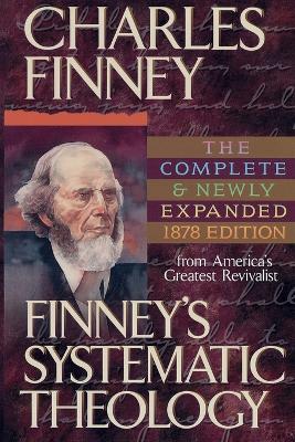 Finney's Systematic Theology book