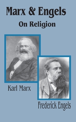 Marx & Engels On Religion by Karl Marx