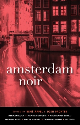 Amsterdam Noir by Rene Appel