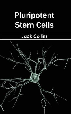 Pluripotent Stem Cells by Jack Collins