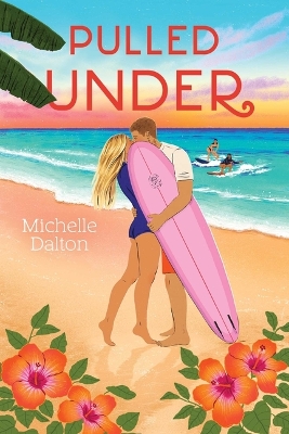 Pulled Under by Michelle Dalton