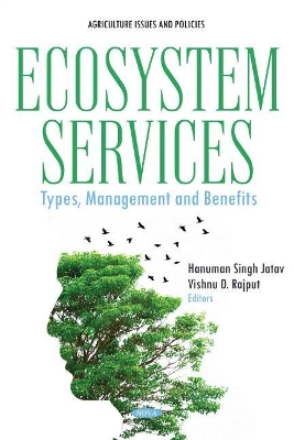 Ecosystem Services: Types, Management and Benefits book