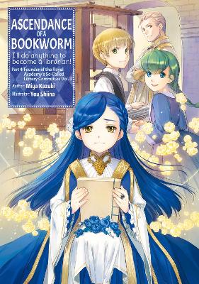 Ascendance of a Bookworm: Part 4 Volume 3 (Light Novel) book