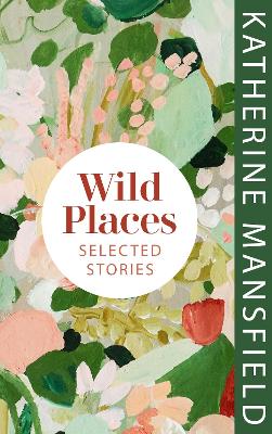 Wild Places: Selected Stories book